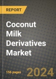 Coconut Milk Derivatives Market: Industry Size, Share, Competition, Trends, Growth Opportunities and Forecasts by Region - Insights and Outlook by Product, 2024 to 2031- Product Image