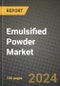Emulsified Powder Market: Industry Size, Share, Competition, Trends, Growth Opportunities and Forecasts by Region - Insights and Outlook by Product, 2024 to 2031 - Product Image