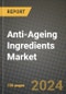 Anti-Ageing Ingredients Market: Industry Size, Share, Competition, Trends, Growth Opportunities and Forecasts by Region - Insights and Outlook by Product, 2024 to 2031 - Product Image