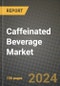 Caffeinated Beverage Market: Industry Size, Share, Competition, Trends, Growth Opportunities and Forecasts by Region - Insights and Outlook by Product, 2024 to 2031 - Product Image
