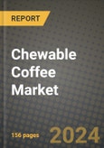 Chewable Coffee Market: Industry Size, Share, Competition, Trends, Growth Opportunities and Forecasts by Region - Insights and Outlook by Product, 2024 to 2031- Product Image