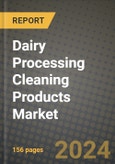 Dairy Processing Cleaning Products Market: Industry Size, Share, Competition, Trends, Growth Opportunities and Forecasts by Region - Insights and Outlook by Product, 2024 to 2031- Product Image