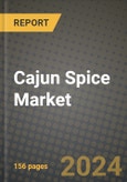 Cajun Spice Market: Industry Size, Share, Competition, Trends, Growth Opportunities and Forecasts by Region - Insights and Outlook by Product, 2024 to 2031- Product Image