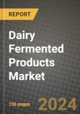 Dairy Fermented Products Market: Industry Size, Share, Competition, Trends, Growth Opportunities and Forecasts by Region - Insights and Outlook by Product, 2024 to 2031- Product Image