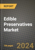 Edible Preservatives Market: Industry Size, Share, Competition, Trends, Growth Opportunities and Forecasts by Region - Insights and Outlook by Product, 2024 to 2031- Product Image