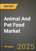 Animal And Pet Food Market: Industry Size, Share, Competition, Trends, Growth Opportunities and Forecasts by Region - Insights and Outlook by Product, 2024 to 2031- Product Image