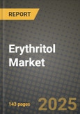 Erythritol Market: Industry Size, Share, Competition, Trends, Growth Opportunities and Forecasts by Region - Insights and Outlook by Product, 2024 to 2031- Product Image