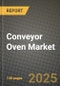 Conveyor Oven Market: Industry Size, Share, Competition, Trends, Growth Opportunities and Forecasts by Region - Insights and Outlook by Product, 2024 to 2031 - Product Thumbnail Image