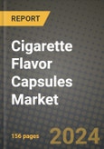 Cigarette Flavor Capsules Market: Industry Size, Share, Competition, Trends, Growth Opportunities and Forecasts by Region - Insights and Outlook by Product, 2024 to 2031- Product Image