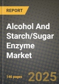 Alcohol And Starch/Sugar Enzyme Market: Industry Size, Share, Competition, Trends, Growth Opportunities and Forecasts by Region - Insights and Outlook by Product, 2024 to 2031- Product Image