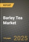 Barley Tea Market: Industry Size, Share, Competition, Trends, Growth Opportunities and Forecasts by Region - Insights and Outlook by Product, 2024 to 2031 - Product Thumbnail Image