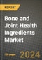Bone and Joint Health Ingredients Market: Industry Size, Share, Competition, Trends, Growth Opportunities and Forecasts by Region - Insights and Outlook by Product, 2024 to 2031 - Product Image