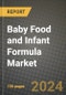 Baby Food and Infant Formula Market Analysis Report - Industry Size, Trends, Insights, Market Share, Competition, Opportunities, and Growth Forecasts by Segments, 2022 to 2029 - Product Image