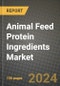 Animal Feed Protein Ingredients Market: Industry Size, Share, Competition, Trends, Growth Opportunities and Forecasts by Region - Insights and Outlook by Product, 2024 to 2031 - Product Image