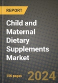 Child and Maternal Dietary Supplements Market: Industry Size, Share, Competition, Trends, Growth Opportunities and Forecasts by Region - Insights and Outlook by Product, 2024 to 2031- Product Image