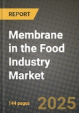 Membrane in the Food Industry Market: Industry Size, Share, Competition, Trends, Growth Opportunities and Forecasts by Region - Insights and Outlook by Product, 2024 to 2031- Product Image