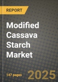 Modified Cassava Starch Market: Industry Size, Share, Competition, Trends, Growth Opportunities and Forecasts by Region - Insights and Outlook by Product, 2024 to 2031- Product Image