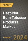 Heat-Not-Burn Tobacco Products Market: Industry Size, Share, Competition, Trends, Growth Opportunities and Forecasts by Region - Insights and Outlook by Product, 2024 to 2031- Product Image