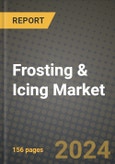 Frosting & Icing Market: Industry Size, Share, Competition, Trends, Growth Opportunities and Forecasts by Region - Insights and Outlook by Product, 2024 to 2031- Product Image
