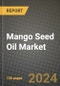 Mango Seed Oil Market: Industry Size, Share, Competition, Trends, Growth Opportunities and Forecasts by Region - Insights and Outlook by Product, 2024 to 2031 - Product Image