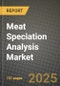 Meat Speciation Analysis Market: Industry Size, Share, Competition, Trends, Growth Opportunities and Forecasts by Region - Insights and Outlook by Product, 2024 to 2031 - Product Thumbnail Image