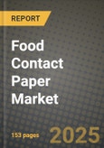 Food Contact Paper Market: Industry Size, Share, Competition, Trends, Growth Opportunities and Forecasts by Region - Insights and Outlook by Product, 2024 to 2031- Product Image