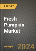 Fresh Pumpkin Market: Industry Size, Share, Competition, Trends, Growth Opportunities and Forecasts by Region - Insights and Outlook by Product, 2024 to 2031- Product Image