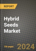 Hybrid Seeds Market: Industry Size, Share, Competition, Trends, Growth Opportunities and Forecasts by Region - Insights and Outlook by Product, 2024 to 2031- Product Image