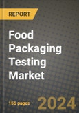 Food Packaging Testing Market Analysis Report - Industry Size, Trends, Insights, Market Share, Competition, Opportunities, and Growth Forecasts by Segments, 2022 to 2029- Product Image