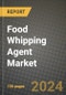 Food Whipping Agent Market: Industry Size, Share, Competition, Trends, Growth Opportunities and Forecasts by Region - Insights and Outlook by Product, 2024 to 2031 - Product Image