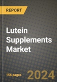 Lutein Supplements Market: Industry Size, Share, Competition, Trends, Growth Opportunities and Forecasts by Region - Insights and Outlook by Product, 2024 to 2031- Product Image
