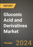 Gluconic Acid and Derivatives Market: Industry Size, Share, Competition, Trends, Growth Opportunities and Forecasts by Region - Insights and Outlook by Product, 2024 to 2031- Product Image