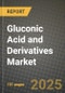 Gluconic Acid and Derivatives Market: Industry Size, Share, Competition, Trends, Growth Opportunities and Forecasts by Region - Insights and Outlook by Product, 2024 to 2031 - Product Image