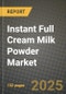 Instant Full Cream Milk Powder Market: Industry Size, Share, Competition, Trends, Growth Opportunities and Forecasts by Region - Insights and Outlook by Product, 2024 to 2031 - Product Thumbnail Image