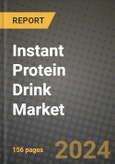 Instant Protein Drink Market: Industry Size, Share, Competition, Trends, Growth Opportunities and Forecasts by Region - Insights and Outlook by Product, 2024 to 2031- Product Image