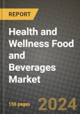 Health and Wellness Food and Beverages Market: Industry Size, Share, Competition, Trends, Growth Opportunities and Forecasts by Region - Insights and Outlook by Product, 2024 to 2031- Product Image