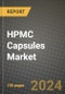 HPMC Capsules Market: Industry Size, Share, Competition, Trends, Growth Opportunities and Forecasts by Region - Insights and Outlook by Product, 2024 to 2031 - Product Image