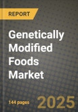 Genetically Modified Foods Market: Industry Size, Share, Competition, Trends, Growth Opportunities and Forecasts by Region - Insights and Outlook by Product, 2024 to 2031- Product Image