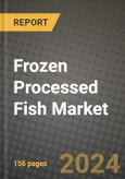 Frozen Processed Fish Market: Industry Size, Share, Competition, Trends, Growth Opportunities and Forecasts by Region - Insights and Outlook by Product, 2024 to 2031- Product Image