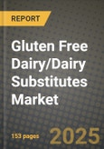 Gluten Free Dairy/Dairy Substitutes Market: Industry Size, Share, Competition, Trends, Growth Opportunities and Forecasts by Region - Insights and Outlook by Product, 2024 to 2031- Product Image