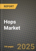 Hops Market: Industry Size, Share, Competition, Trends, Growth Opportunities and Forecasts by Region - Insights and Outlook by Product, 2024 to 2031- Product Image