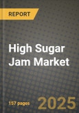 High Sugar Jam Market: Industry Size, Share, Competition, Trends, Growth Opportunities and Forecasts by Region - Insights and Outlook by Product, 2024 to 2031- Product Image