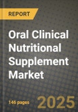 Oral Clinical Nutritional Supplement Market: Industry Size, Share, Competition, Trends, Growth Opportunities and Forecasts by Region - Insights and Outlook by Product, 2024 to 2031- Product Image