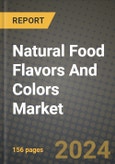 Natural Food Flavors And Colors Market: Industry Size, Share, Competition, Trends, Growth Opportunities and Forecasts by Region - Insights and Outlook by Product, 2024 to 2031- Product Image