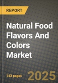 Natural Food Flavors And Colors Market: Industry Size, Share, Competition, Trends, Growth Opportunities and Forecasts by Region - Insights and Outlook by Product, 2024 to 2031- Product Image