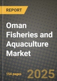 Oman Fisheries and Aquaculture Market: Industry Size, Share, Competition, Trends, Growth Opportunities and Forecasts by Region - Insights and Outlook by Product, 2024 to 2031- Product Image