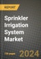 Sprinkler Irrigation System Market: Industry Size, Share, Competition, Trends, Growth Opportunities and Forecasts by Region - Insights and Outlook by Product, 2024 to 2031 - Product Image