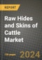 Raw Hides and Skins of Cattle Market: Industry Size, Share, Competition, Trends, Growth Opportunities and Forecasts by Region - Insights and Outlook by Product, 2024 to 2031 - Product Image