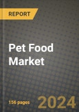 Pet Food Market: Industry Size, Share, Competition, Trends, Growth Opportunities and Forecasts by Region - Insights and Outlook by Product, 2024 to 2031- Product Image