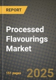 Processed (Modifed) Flavourings Market: Industry Size, Share, Competition, Trends, Growth Opportunities and Forecasts by Region - Insights and Outlook by Product, 2024 to 2031- Product Image